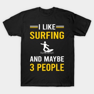 3 People Surfing Surf Surfer T-Shirt